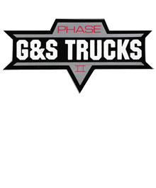 G&S Trucks Phase II