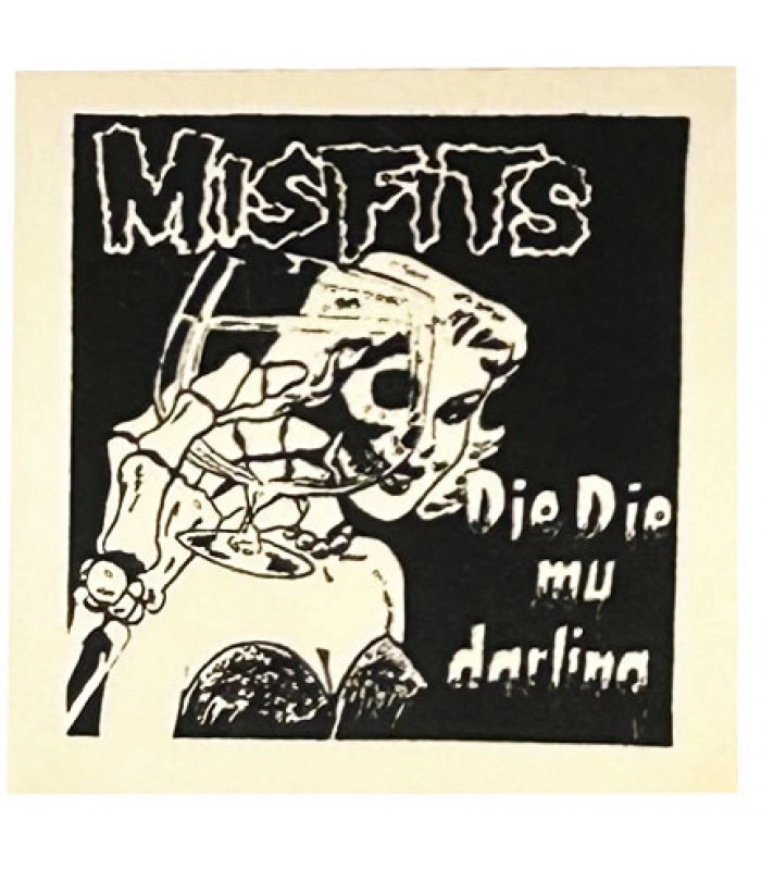 Misfits die die Misfits die die
