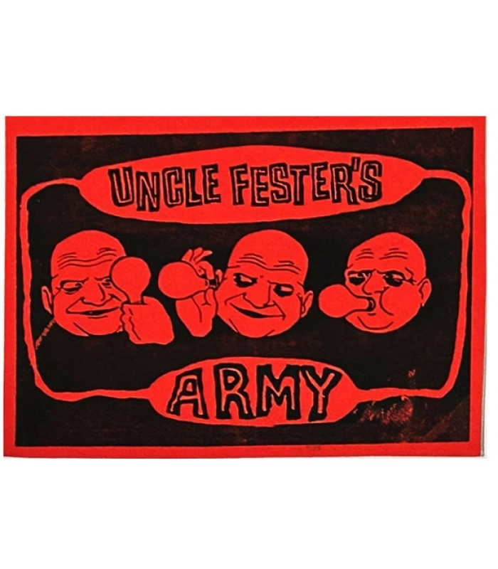 Uncle Festers Army Uncle Festers Army