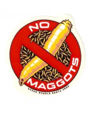 No Maggots